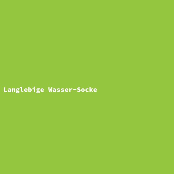 Langlebige Wasser-Socke
