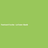 Fantastische Leinen-Bank