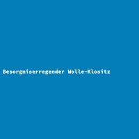 Besorgniserregender Wolle-Klositz