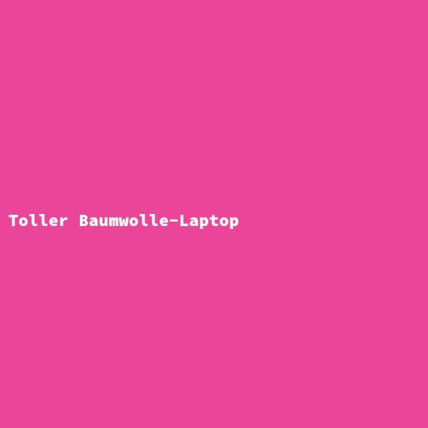Toller Baumwolle-Laptop