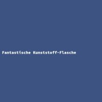 Fantastische Kunststoff-Flasche