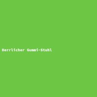 Herrlicher Gummi-Stuhl