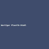 Wertiger Plastik-Stuhl