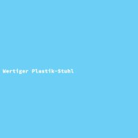 Wertiger Plastik-Stuhl