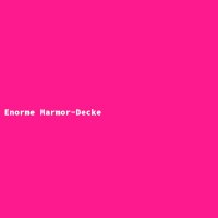 Enorme Marmor-Decke