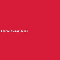 Enorme Marmor-Decke