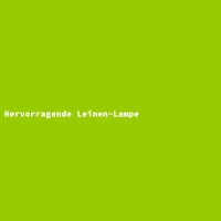 Hervorragende Leinen-Lampe